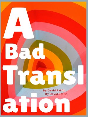cover image of A Bad Translation by David Raffin
